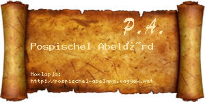 Pospischel Abelárd névjegykártya